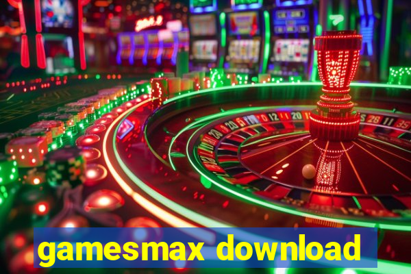 gamesmax download